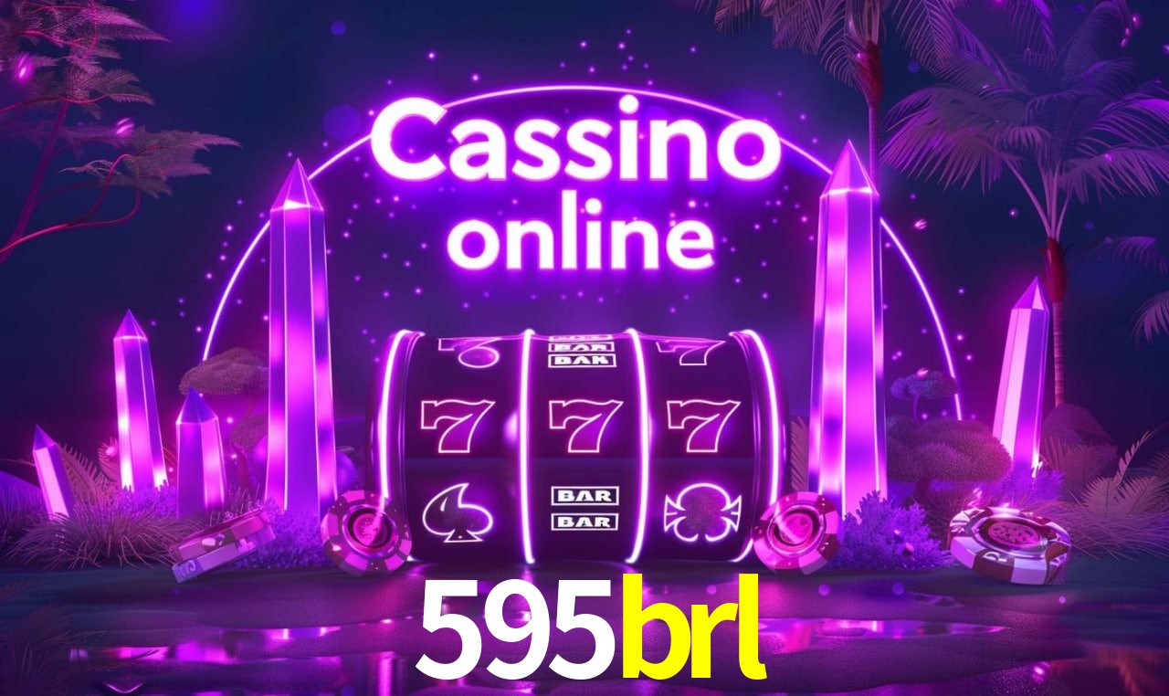 595brl - cassino ao vivo